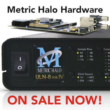 Metric Halo mkIV 2023 Sale - Going on NOW!